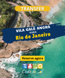 Imagem promocional de transfer privado do Hotel Vila Galé Resort para o Rio de Janeiro. A foto mostra uma vista aérea do mirante do Leblon e o mar. O texto destaca “TRANSFER” e “Reserve agora” com o logotipo da Costa do Sol Tour.
